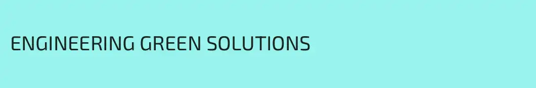 ENGINEERING GREEN SOLUTIONS
